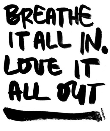 breathe it all in